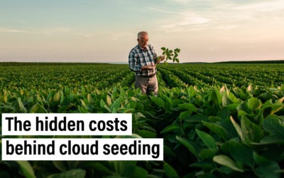 The hidden costs behind cloud seeding