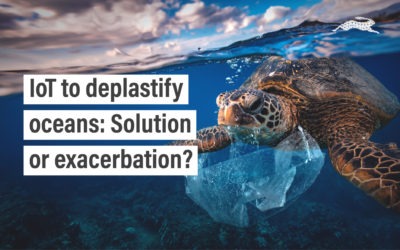 IoT to deplastify oceans: Solution or exacerbation?