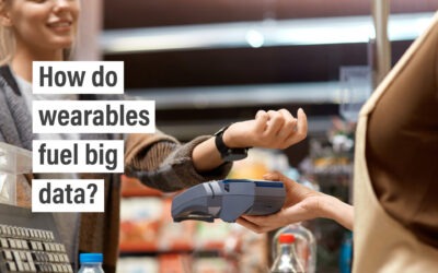 How do wearables fuel big data