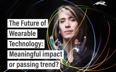 The Future of Wearable Technology: Meaningful impact or passing trend?