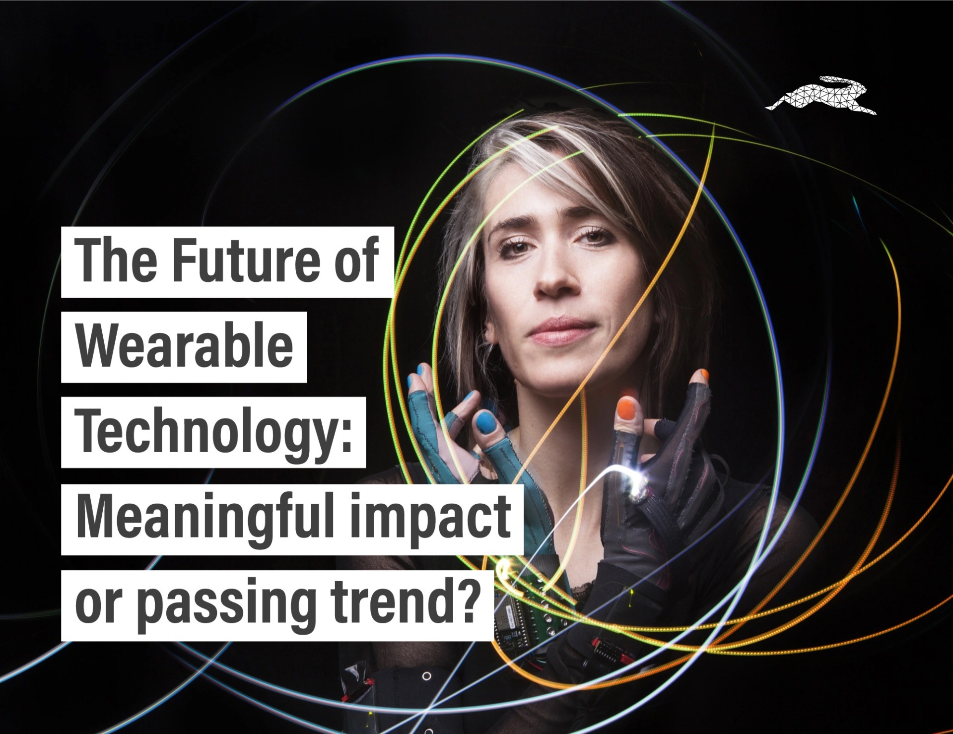 The Future of Wearable Technology Fad or Fab?
