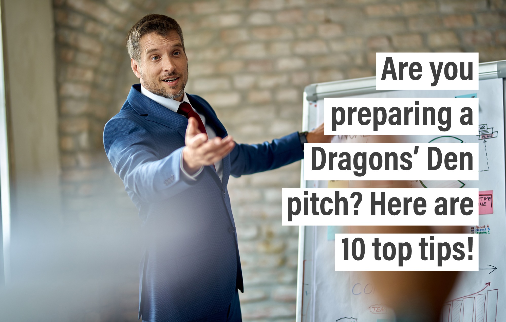 10 tips for preparing a Dragons' Den pitch successfully