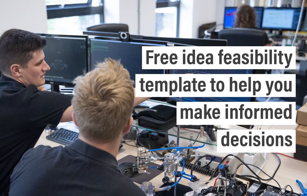 Free idea feasibility template to help you make informed decisions