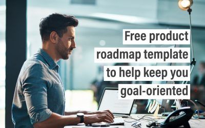 Free product roadmap template to help keep you goal-oriented