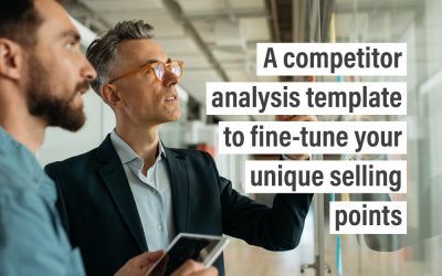 A competitor analysis template to fine-tune your unique selling points