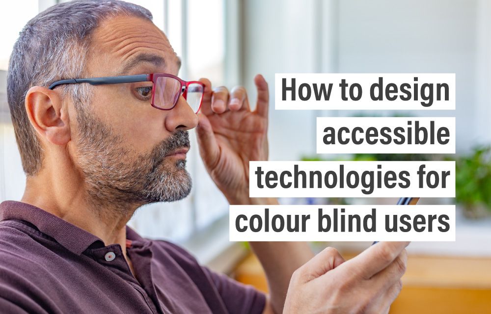 How to design accessible technologies for colour blind users