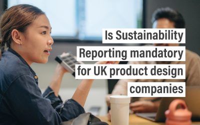 Is Sustainability Reporting mandatory for UK product design companies?