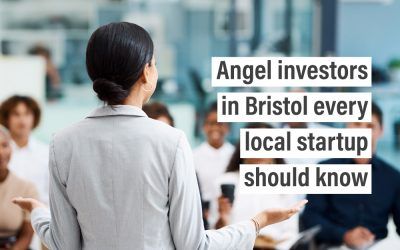 Angel investors in Bristol every local startup should know