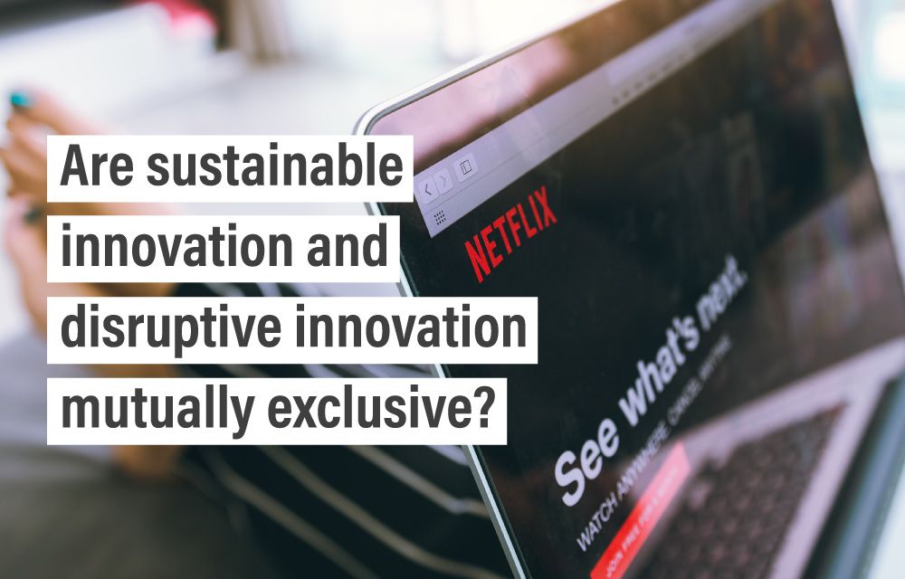 Are sustainable innovation and disruptive innovation mutually exclusive?