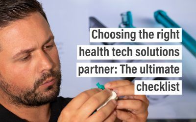 Choosing the right health tech solutions partner: The ultimate checklist