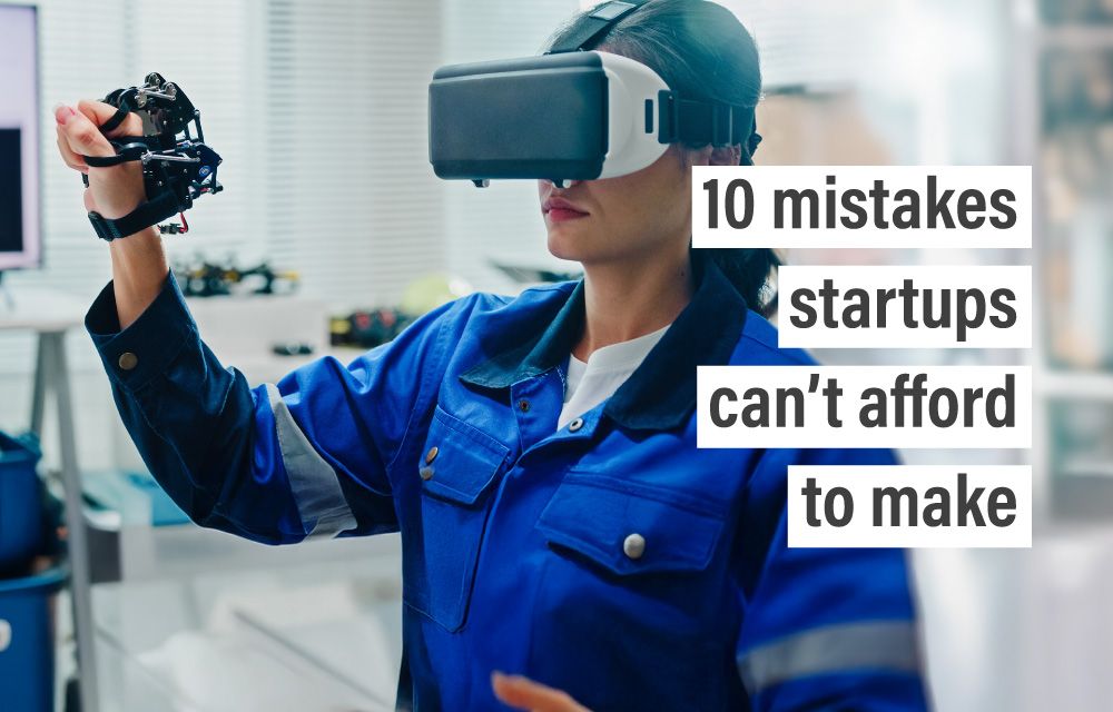 Wearable device prototyping: 10 mistakes startups can’t afford to make