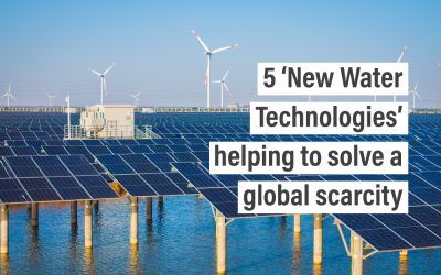 5 ‘New Water Technologies’ helping to solve a global scarcity crisis