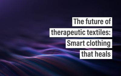 The future of therapeutic textiles: Smart clothing that heals