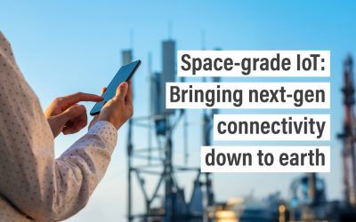 Space-grade IoT: Bringing next-gen connectivity down to earth