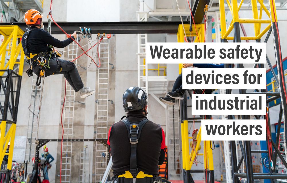 Wearable safety devices for industrial workers