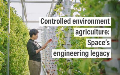 Controlled environment agriculture: Space’s engineering legacy